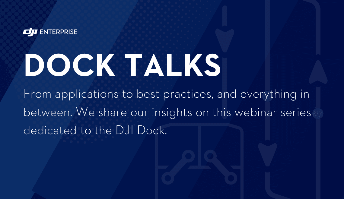 Dock Talks Webinar Series